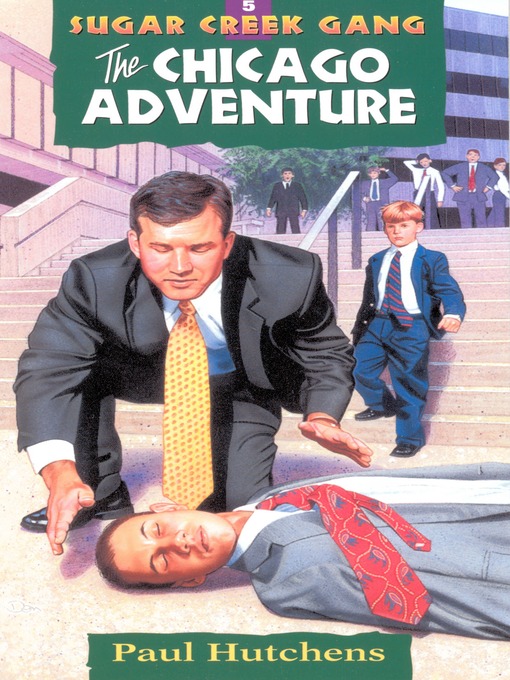 Title details for The Chicago Adventure by Paul Hutchens - Available